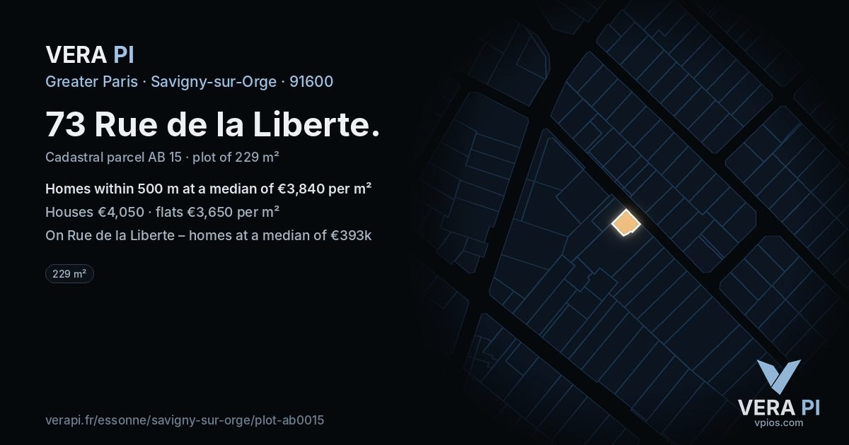 73 Rue de la Liberte, Savigny-sur-Orge at night – the plot lit, the parcels around coloured by the prices near them