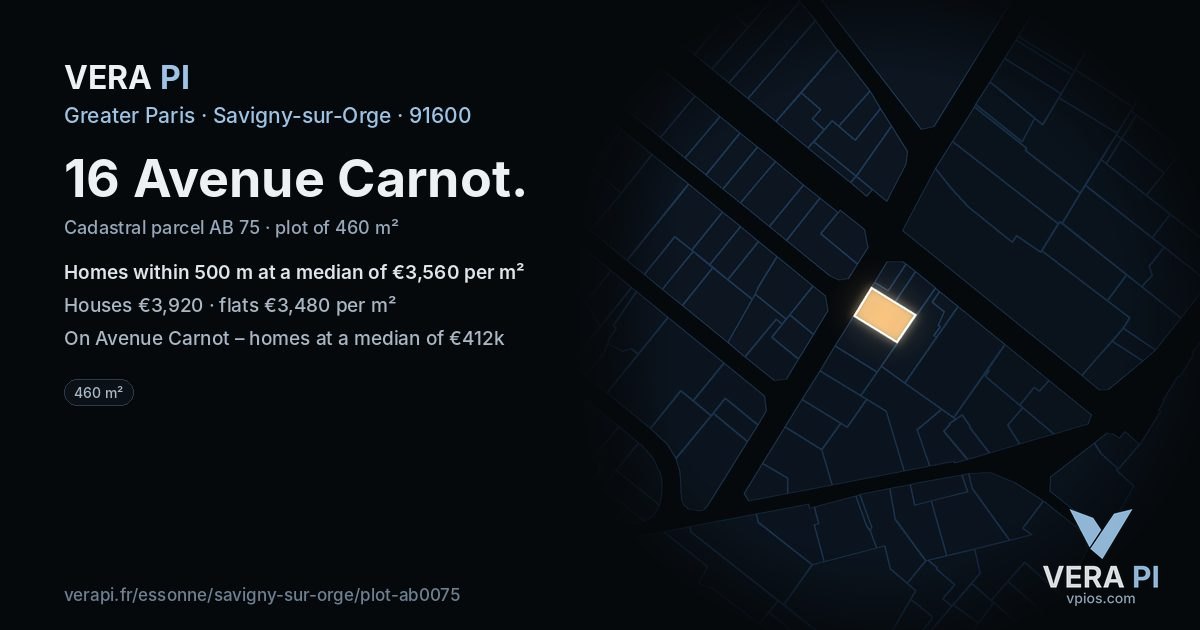 16 Avenue Carnot, Savigny-sur-Orge at night – the plot lit, the parcels around coloured by the prices near them