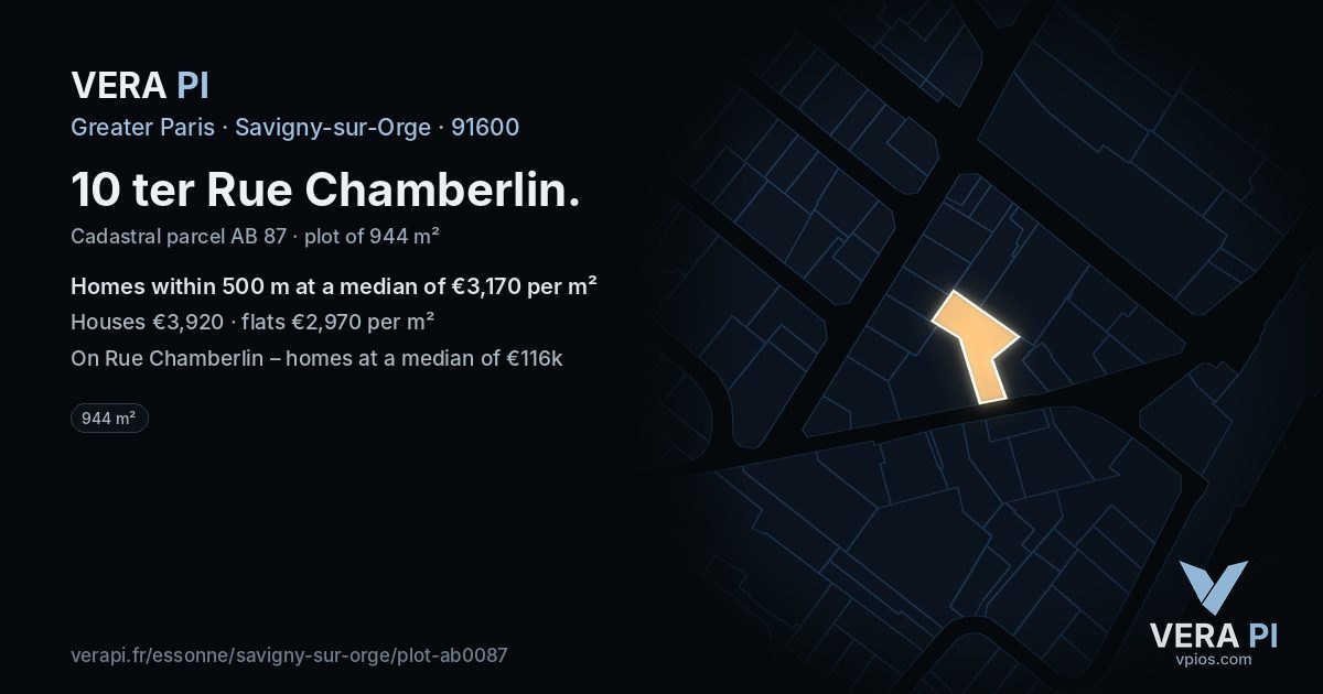 10 ter Rue Chamberlin, Savigny-sur-Orge at night – the plot lit, the parcels around coloured by the prices near them