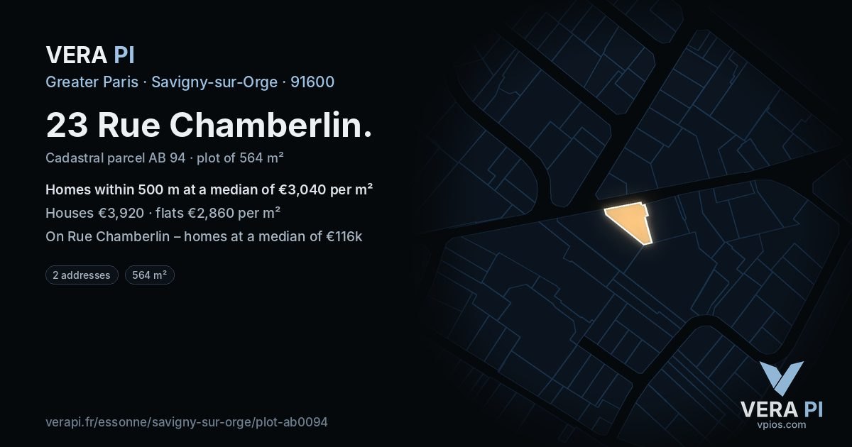 23 Rue Chamberlin, Savigny-sur-Orge at night – the plot lit, the parcels around coloured by the prices near them