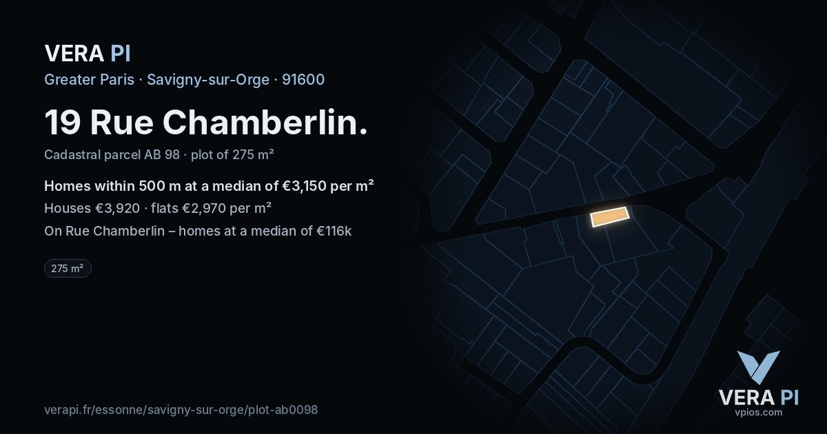 19 Rue Chamberlin, Savigny-sur-Orge at night – the plot lit, the parcels around coloured by the prices near them