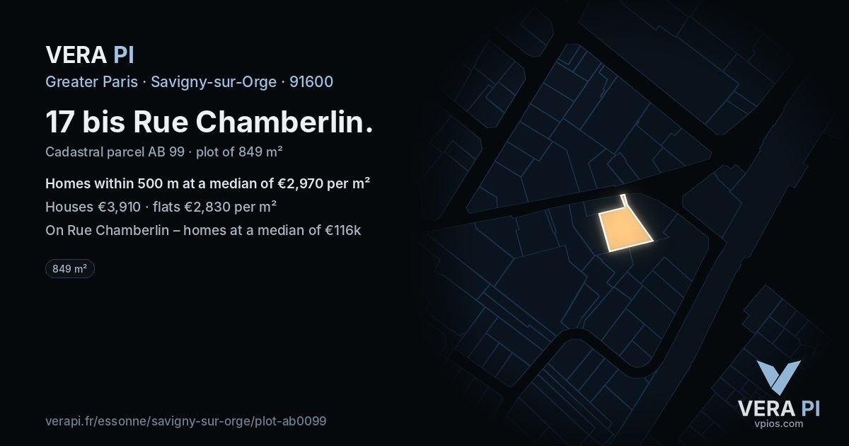 17 bis Rue Chamberlin, Savigny-sur-Orge at night – the plot lit, the parcels around coloured by the prices near them