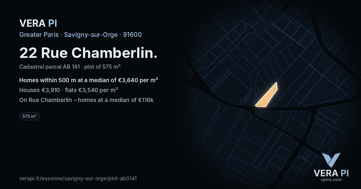 22 Rue Chamberlin, Savigny-sur-Orge at night – the plot lit, the parcels around coloured by the prices near them
