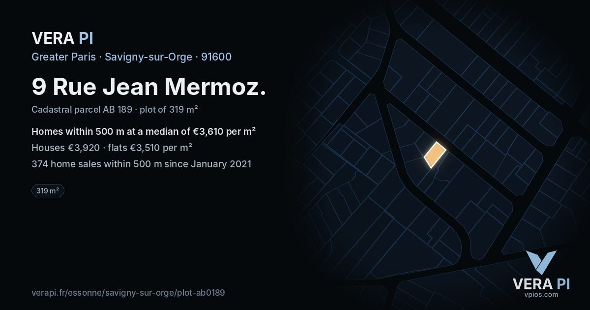 9 Rue Jean Mermoz, Savigny-sur-Orge at night – the plot lit, the parcels around coloured by the prices near them