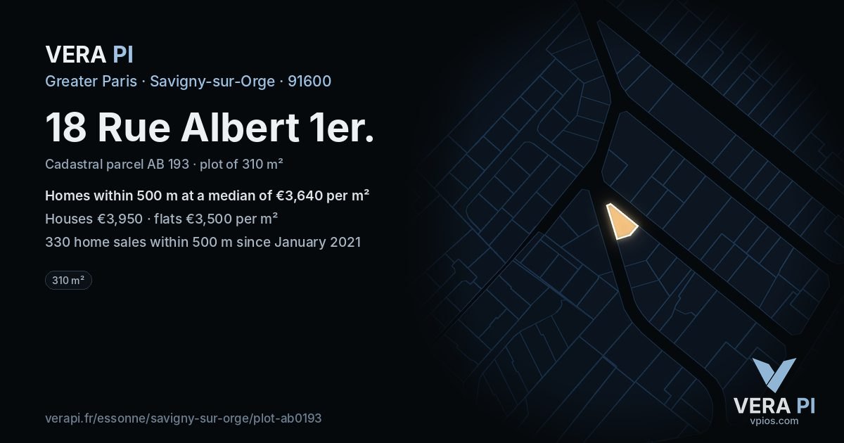 18 Rue Albert 1er, Savigny-sur-Orge at night – the plot lit, the parcels around coloured by the prices near them