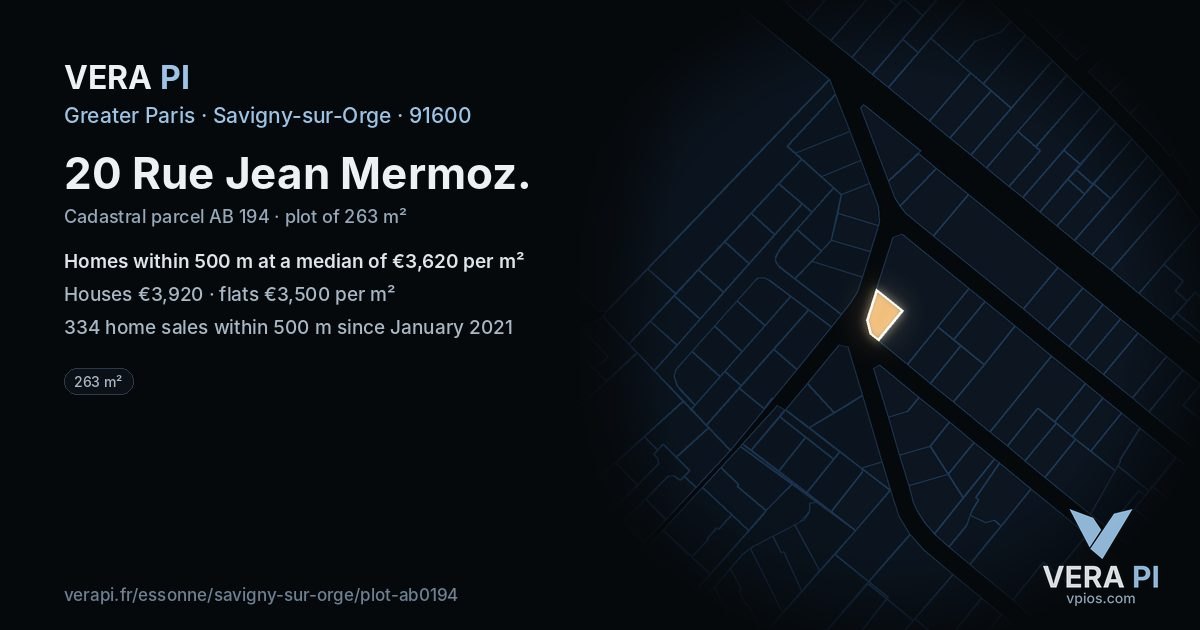 20 Rue Jean Mermoz, Savigny-sur-Orge at night – the plot lit, the parcels around coloured by the prices near them