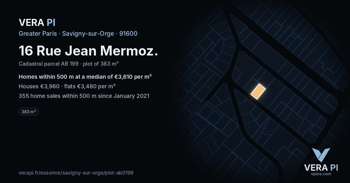 16 Rue Jean Mermoz, Savigny-sur-Orge at night – the plot lit, the parcels around coloured by the prices near them