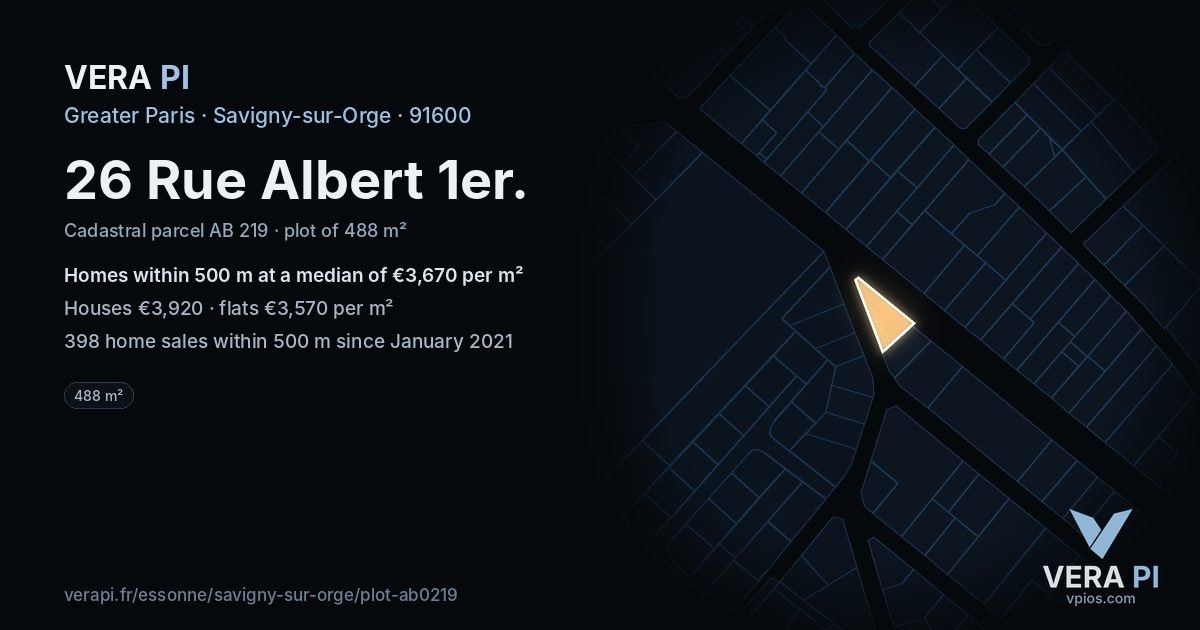 26 Rue Albert 1er, Savigny-sur-Orge at night – the plot lit, the parcels around coloured by the prices near them