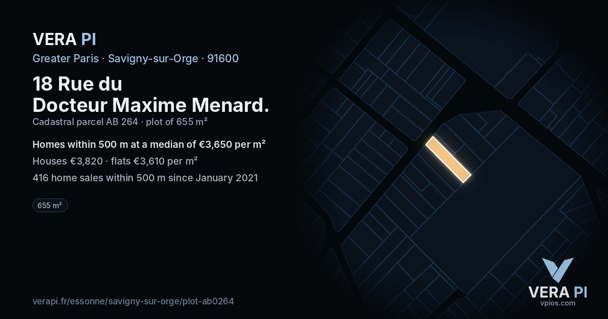 18 Rue du Docteur Maxime Menard, Savigny-sur-Orge at night – the plot lit, the parcels around coloured by the prices near them