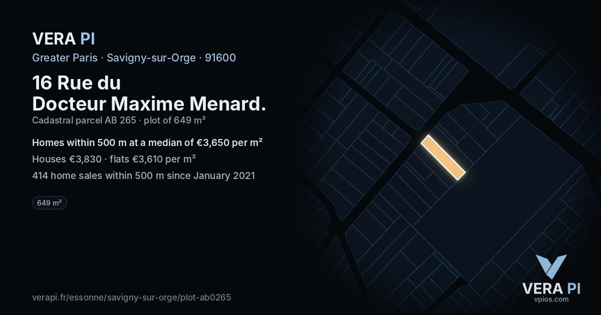 16 Rue du Docteur Maxime Menard, Savigny-sur-Orge at night – the plot lit, the parcels around coloured by the prices near them