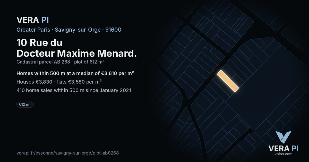 10 Rue du Docteur Maxime Menard, Savigny-sur-Orge at night – the plot lit, the parcels around coloured by the prices near them
