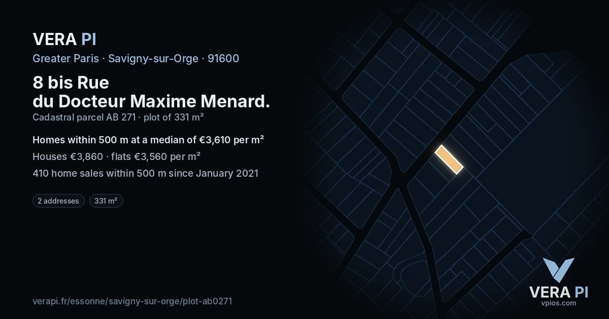 8 bis Rue du Docteur Maxime Menard, Savigny-sur-Orge at night – the plot lit, the parcels around coloured by the prices near them