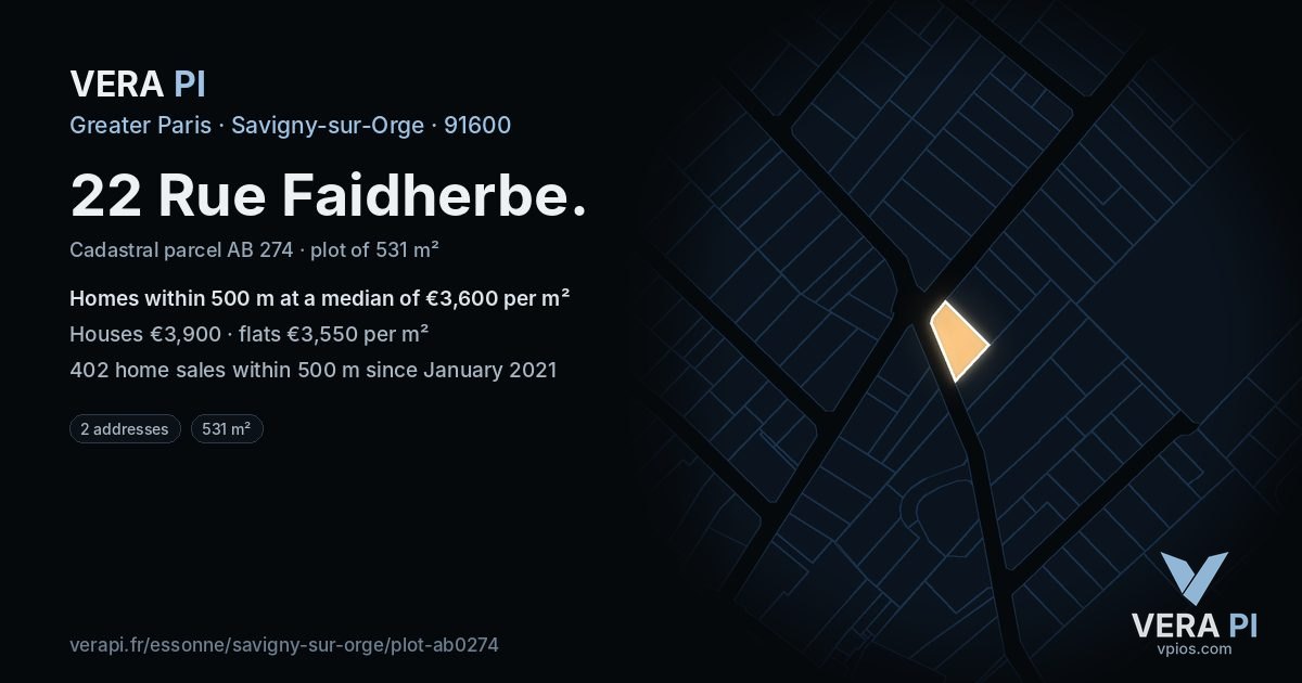 22 Rue Faidherbe, Savigny-sur-Orge at night – the plot lit, the parcels around coloured by the prices near them