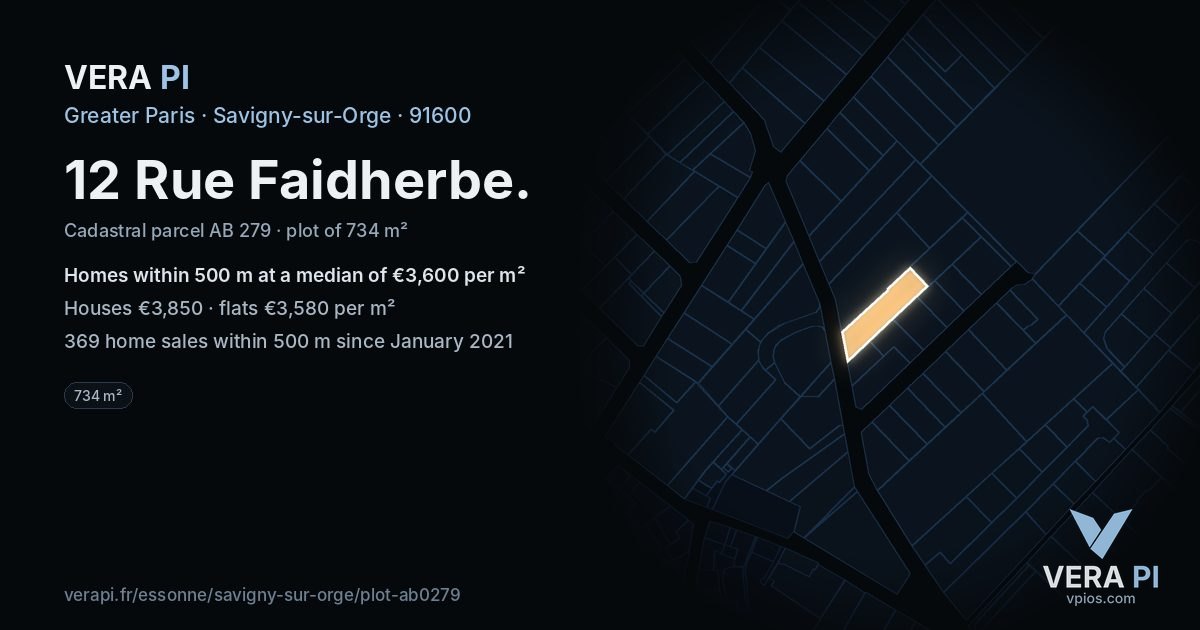 12 Rue Faidherbe, Savigny-sur-Orge at night – the plot lit, the parcels around coloured by the prices near them