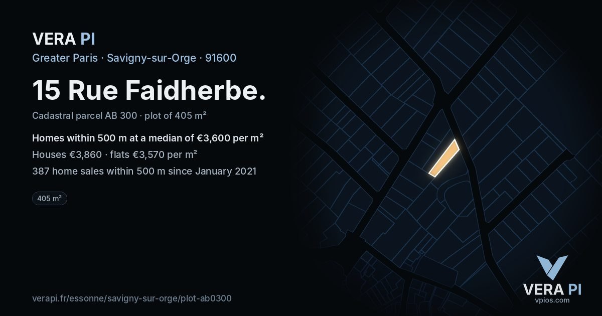 15 Rue Faidherbe, Savigny-sur-Orge at night – the plot lit, the parcels around coloured by the prices near them