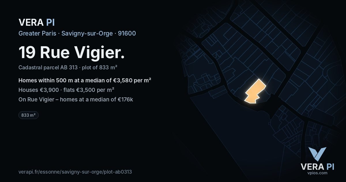 19 Rue Vigier, Savigny-sur-Orge at night – the plot lit, the parcels around coloured by the prices near them