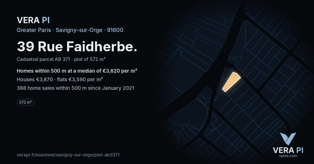 39 Rue Faidherbe, Savigny-sur-Orge at night – the plot lit, the parcels around coloured by the prices near them