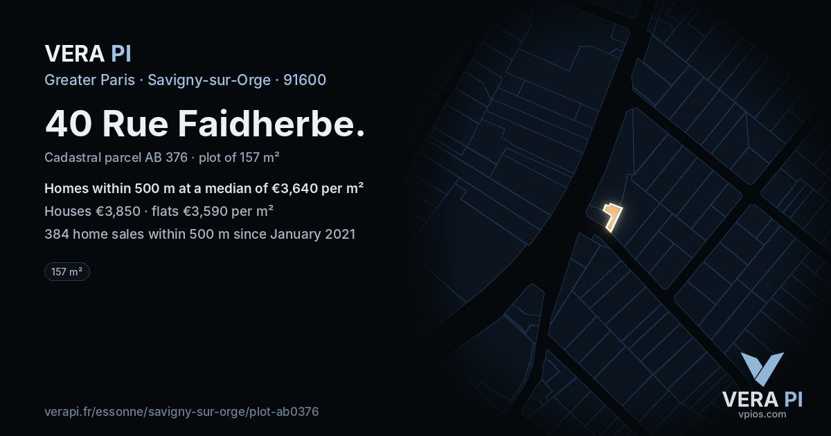 40 Rue Faidherbe, Savigny-sur-Orge at night – the plot lit, the parcels around coloured by the prices near them