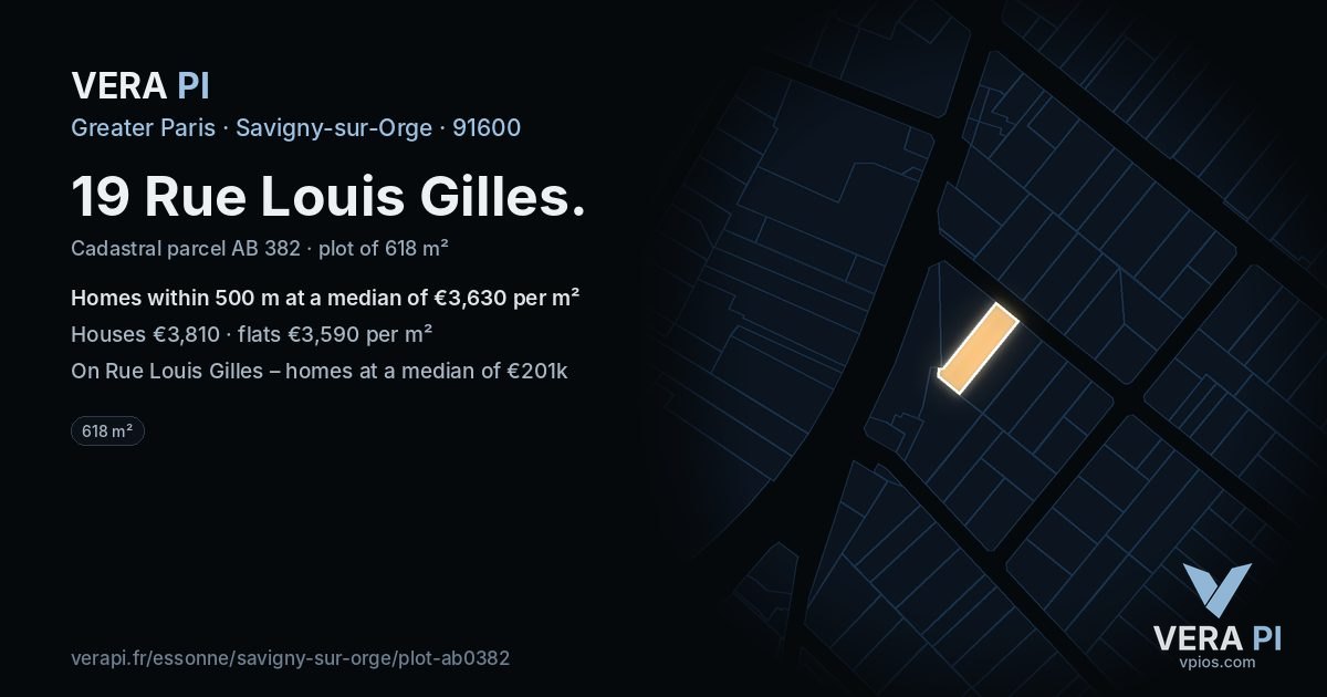 19 Rue Louis Gilles, Savigny-sur-Orge at night – the plot lit, the parcels around coloured by the prices near them