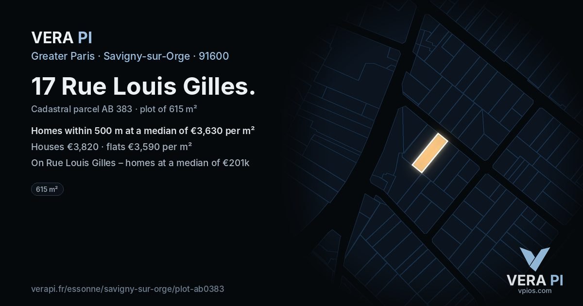 17 Rue Louis Gilles, Savigny-sur-Orge at night – the plot lit, the parcels around coloured by the prices near them