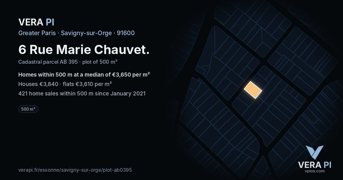 6 Rue Marie Chauvet, Savigny-sur-Orge at night – the plot lit, the parcels around coloured by the prices near them