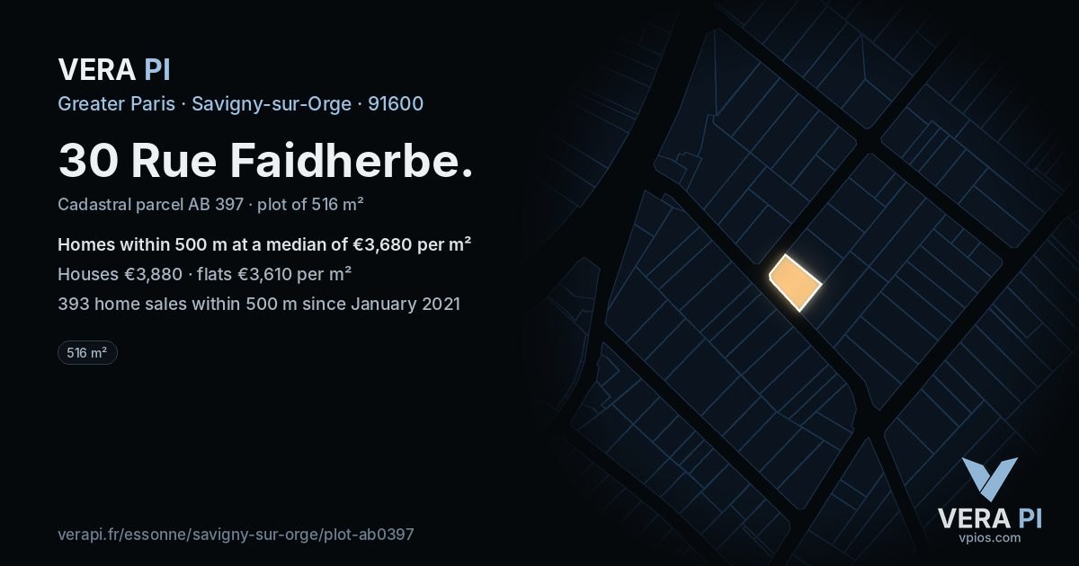 30 Rue Faidherbe, Savigny-sur-Orge at night – the plot lit, the parcels around coloured by the prices near them