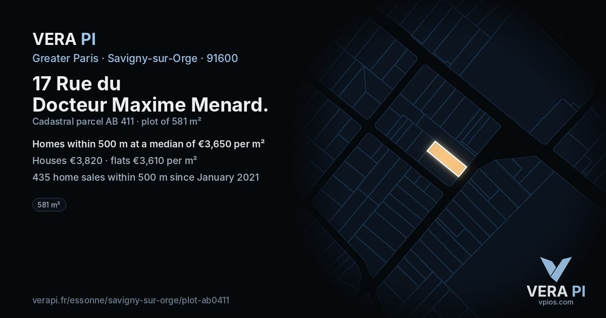 17 Rue du Docteur Maxime Menard, Savigny-sur-Orge at night – the plot lit, the parcels around coloured by the prices near them