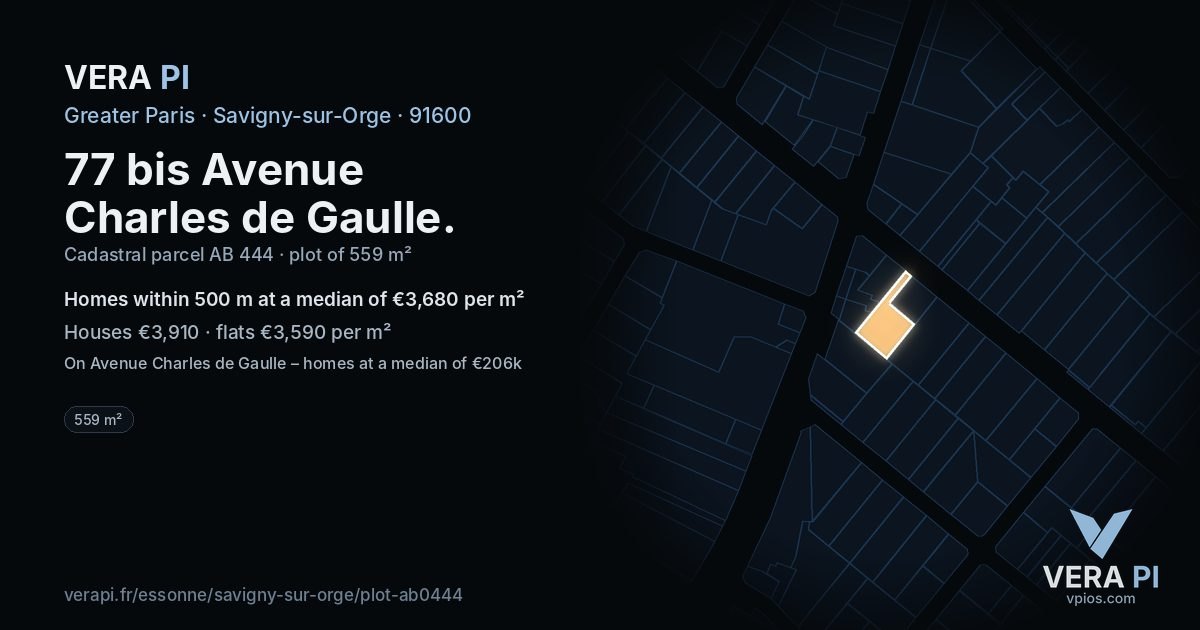 77 bis Avenue Charles de Gaulle, Savigny-sur-Orge at night – the plot lit, the parcels around coloured by the prices near them