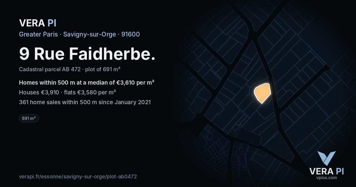 9 Rue Faidherbe, Savigny-sur-Orge at night – the plot lit, the parcels around coloured by the prices near them