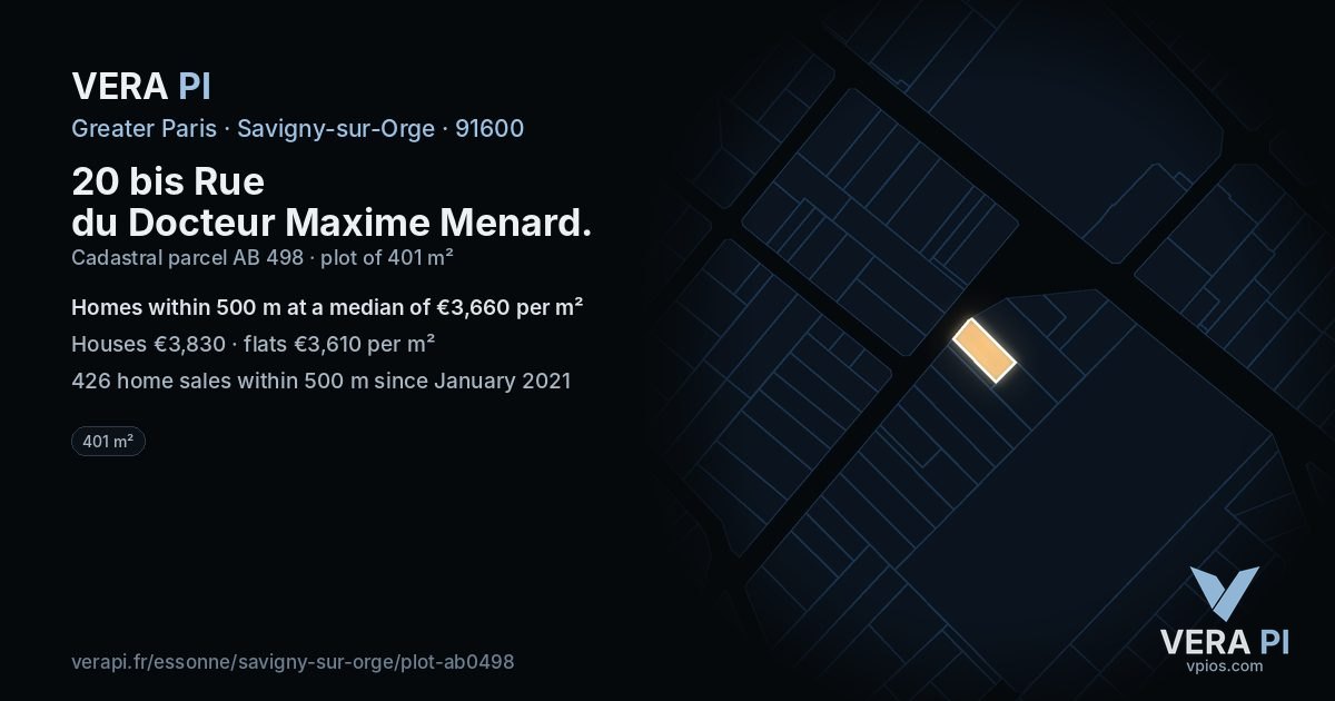 20 bis Rue du Docteur Maxime Menard, Savigny-sur-Orge at night – the plot lit, the parcels around coloured by the prices near them