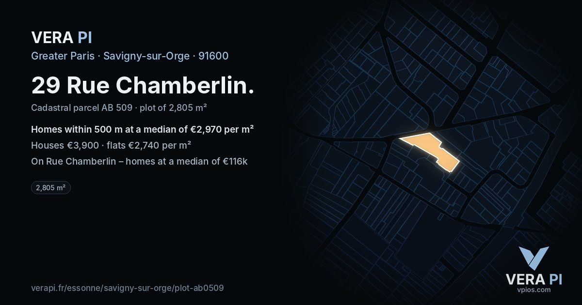 29 Rue Chamberlin, Savigny-sur-Orge at night – the plot lit, the parcels around coloured by the prices near them
