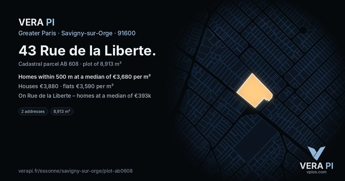 43 Rue de la Liberte, Savigny-sur-Orge at night – the plot lit, the parcels around coloured by the prices near them