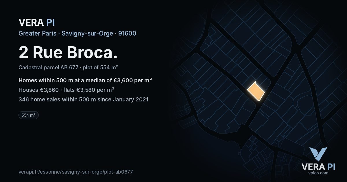 2 Rue Broca, Savigny-sur-Orge at night – the plot lit, the parcels around coloured by the prices near them