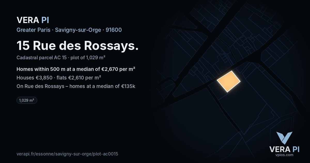 15 Rue des Rossays, Savigny-sur-Orge at night – the plot lit, the parcels around coloured by the prices near them
