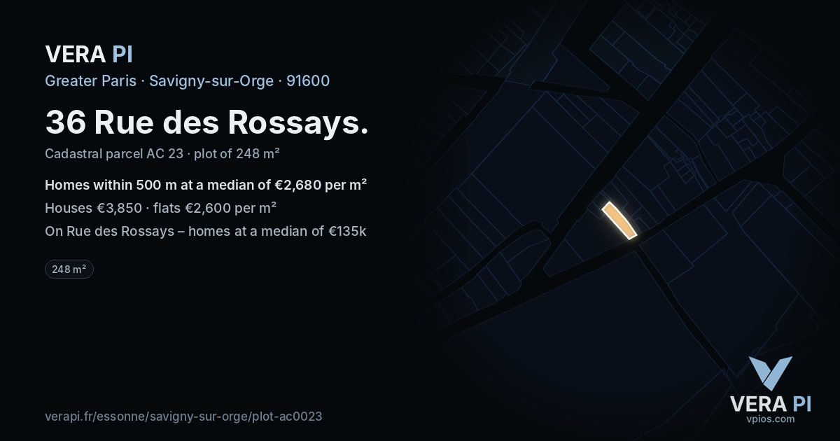 36 Rue des Rossays, Savigny-sur-Orge at night – the plot lit, the parcels around coloured by the prices near them