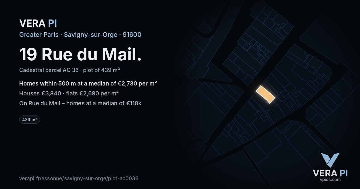 19 Rue du Mail, Savigny-sur-Orge at night – the plot lit, the parcels around coloured by the prices near them