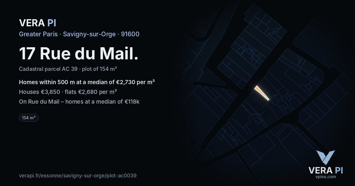 17 Rue du Mail, Savigny-sur-Orge at night – the plot lit, the parcels around coloured by the prices near them
