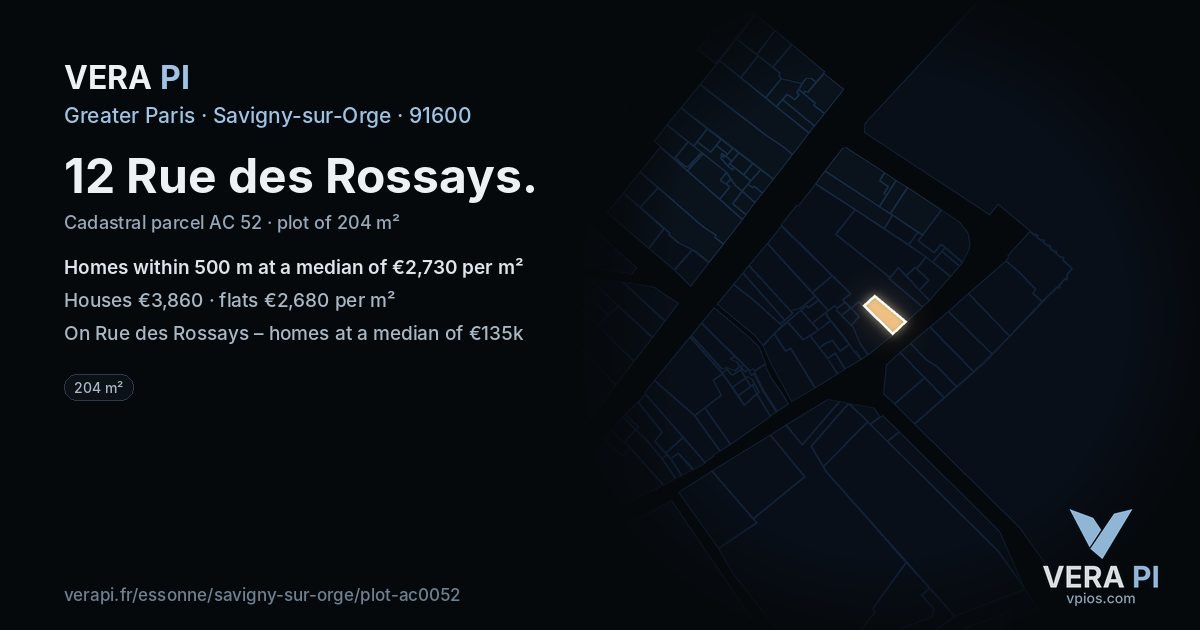 12 Rue des Rossays, Savigny-sur-Orge at night – the plot lit, the parcels around coloured by the prices near them