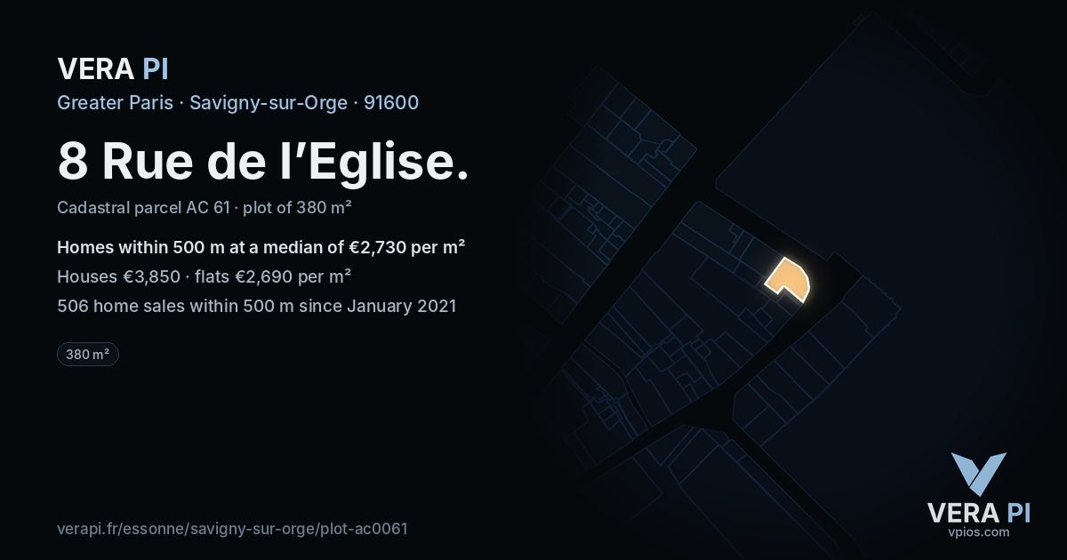 8 Rue de l’Eglise, Savigny-sur-Orge at night – the plot lit, the parcels around coloured by the prices near them