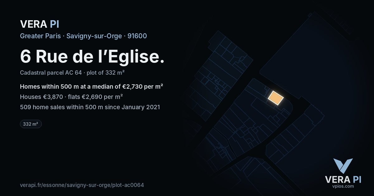 6 Rue de l’Eglise, Savigny-sur-Orge at night – the plot lit, the parcels around coloured by the prices near them