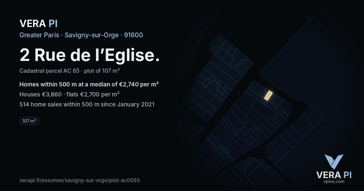 2 Rue de l’Eglise, Savigny-sur-Orge at night – the plot lit, the parcels around coloured by the prices near them
