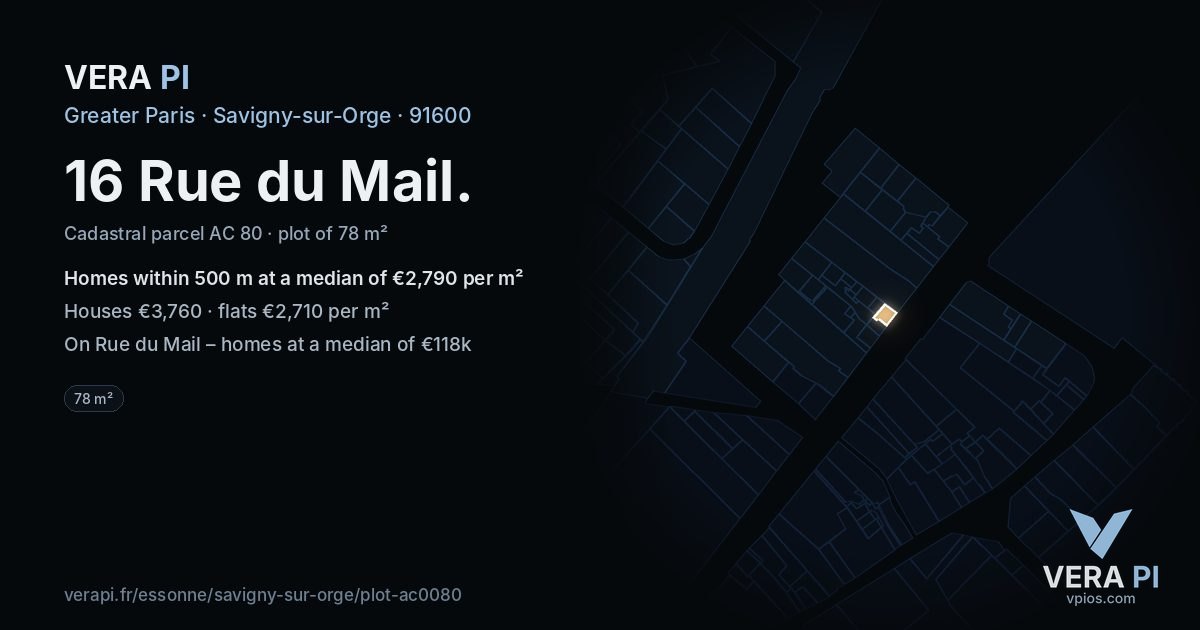 16 Rue du Mail, Savigny-sur-Orge at night – the plot lit, the parcels around coloured by the prices near them