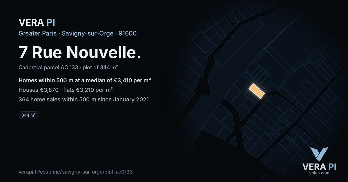 7 Rue Nouvelle, Savigny-sur-Orge at night – the plot lit, the parcels around coloured by the prices near them