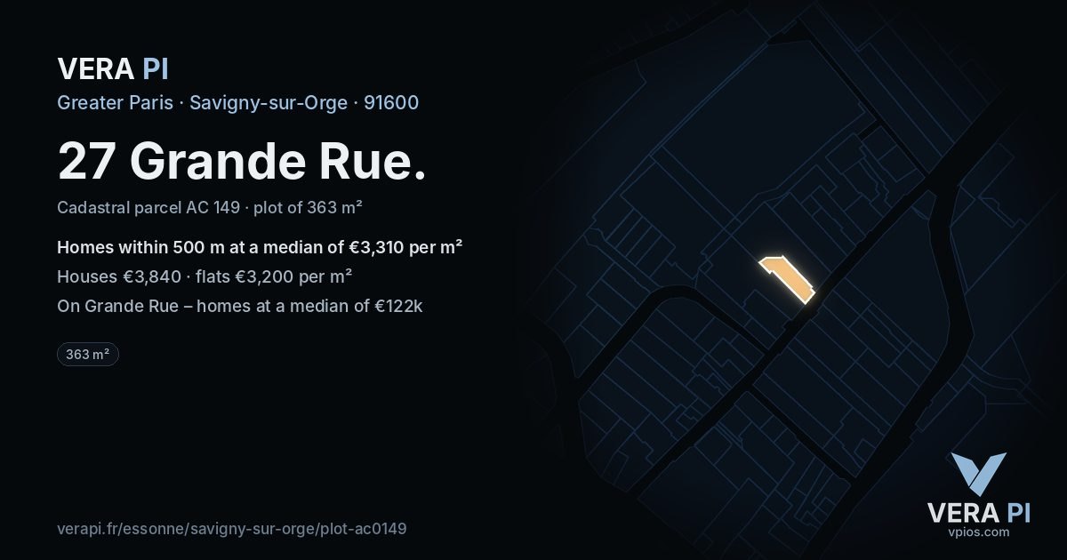 27 Grande Rue, Savigny-sur-Orge at night – the plot lit, the parcels around coloured by the prices near them