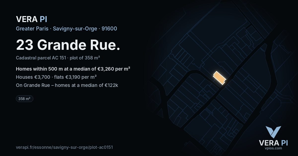 23 Grande Rue, Savigny-sur-Orge at night – the plot lit, the parcels around coloured by the prices near them