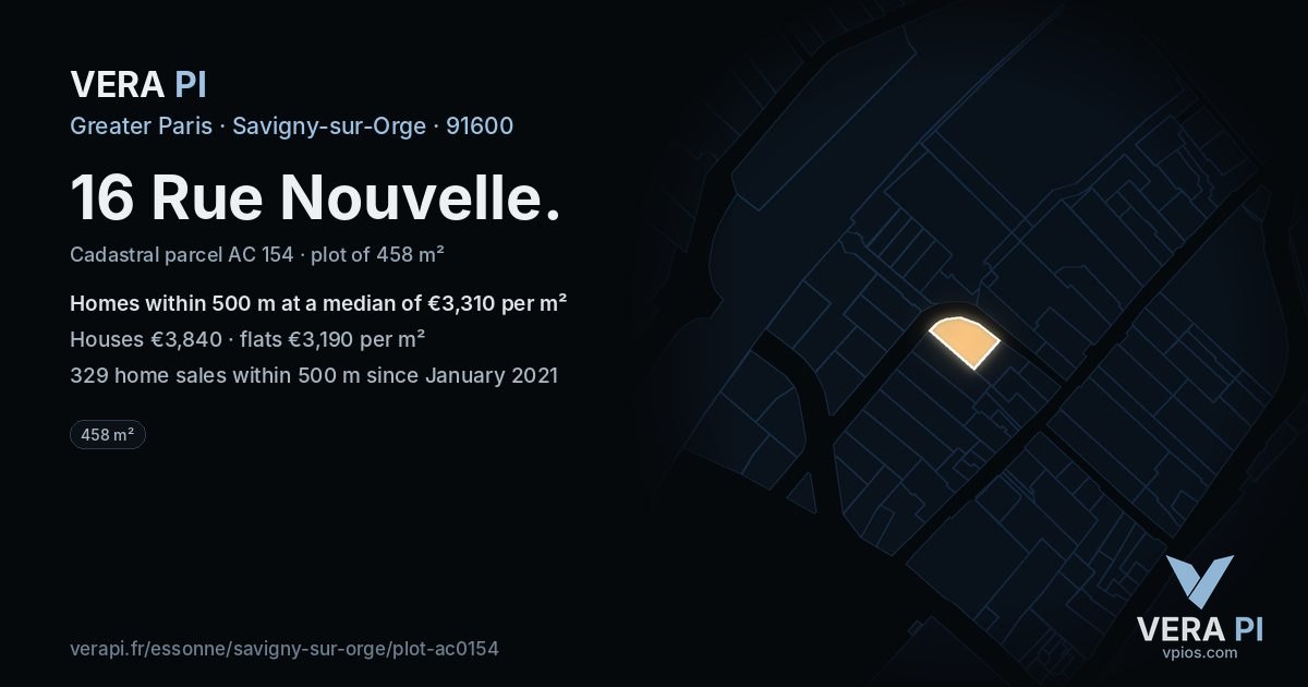 16 Rue Nouvelle, Savigny-sur-Orge at night – the plot lit, the parcels around coloured by the prices near them