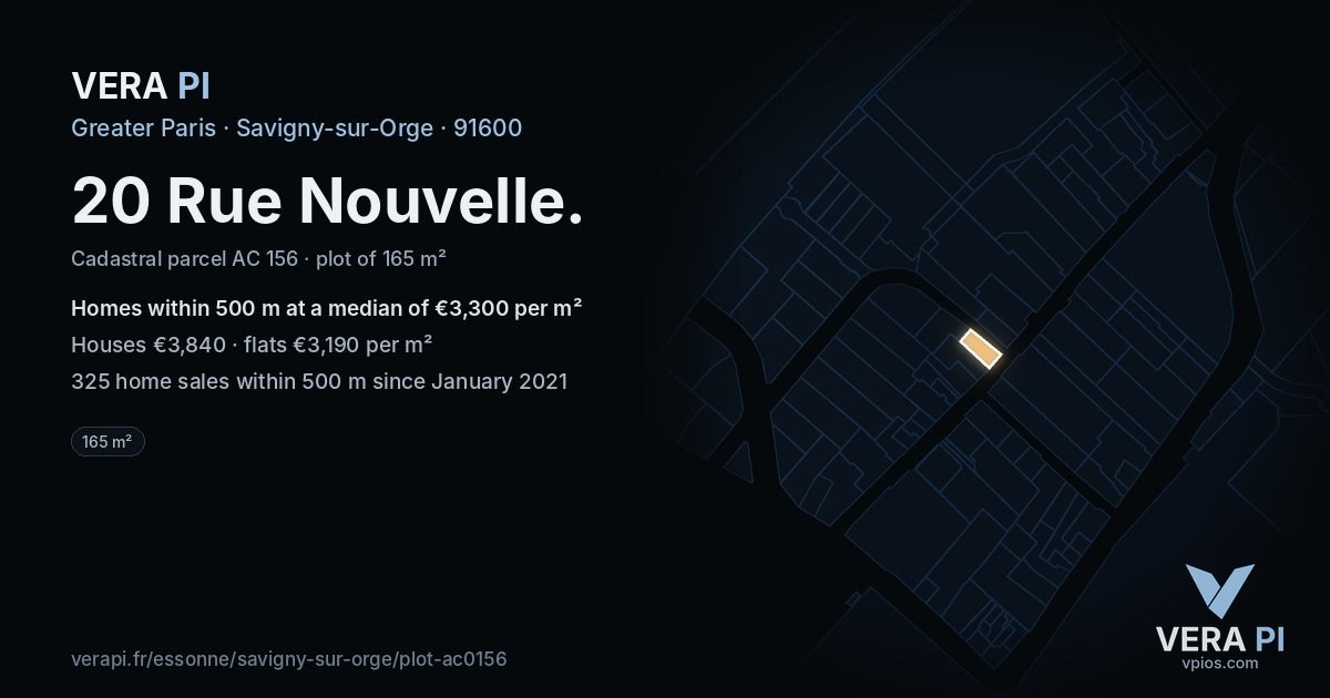 20 Rue Nouvelle, Savigny-sur-Orge at night – the plot lit, the parcels around coloured by the prices near them
