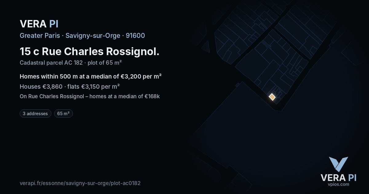 15 c Rue Charles Rossignol, Savigny-sur-Orge at night – the plot lit, the parcels around coloured by the prices near them