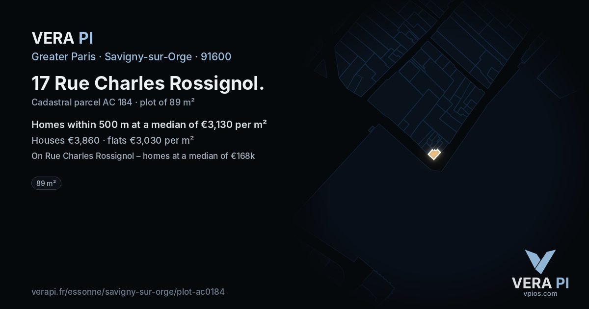 17 Rue Charles Rossignol, Savigny-sur-Orge at night – the plot lit, the parcels around coloured by the prices near them