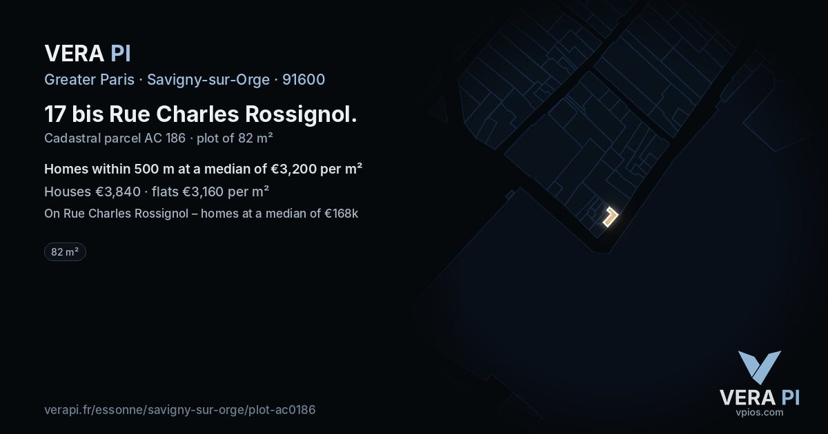17 bis Rue Charles Rossignol, Savigny-sur-Orge at night – the plot lit, the parcels around coloured by the prices near them